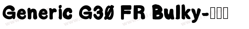Generic G30 FR Bulky字体转换